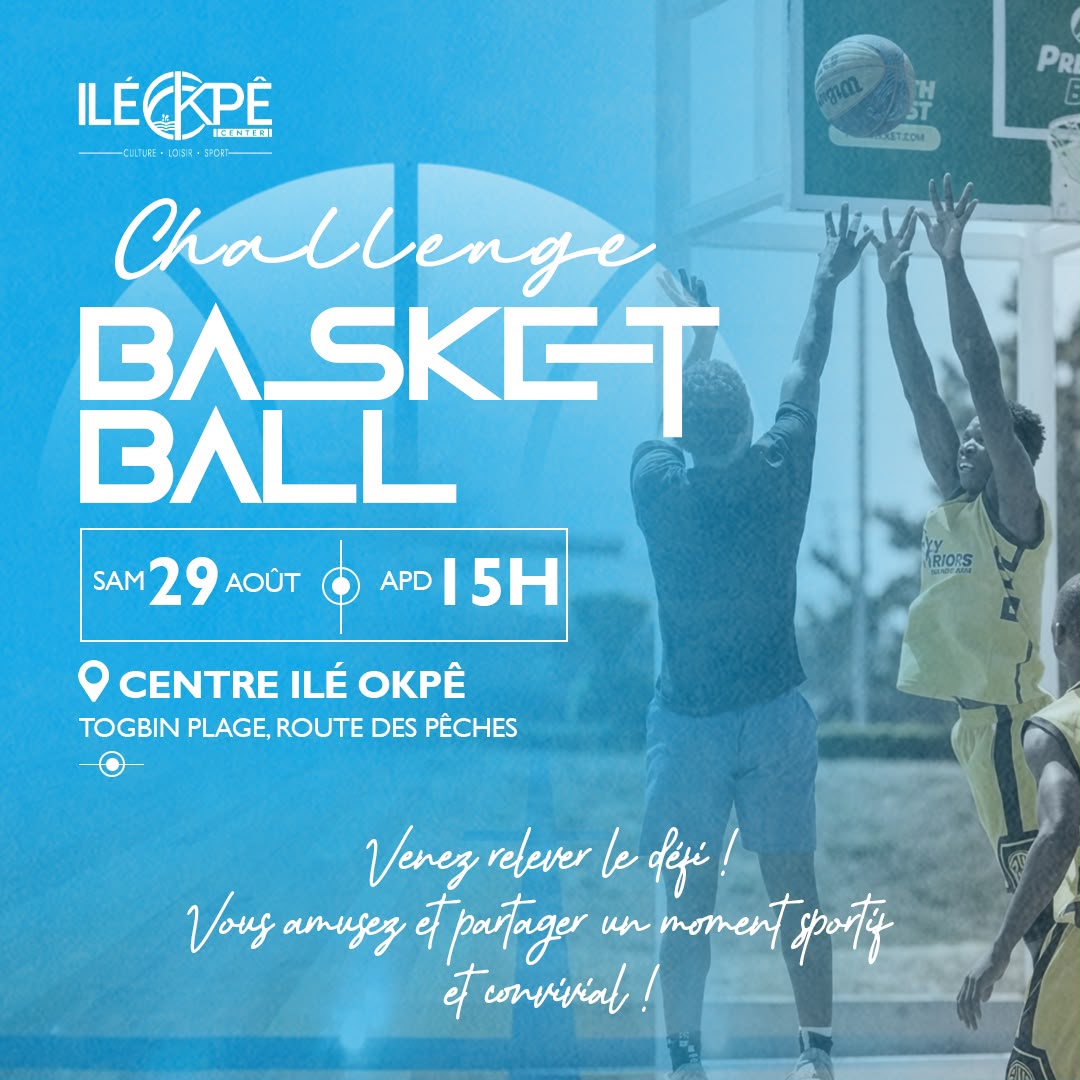 Challenge Basket au Centre Ilé Ôkpè, samedi 29 août 2026